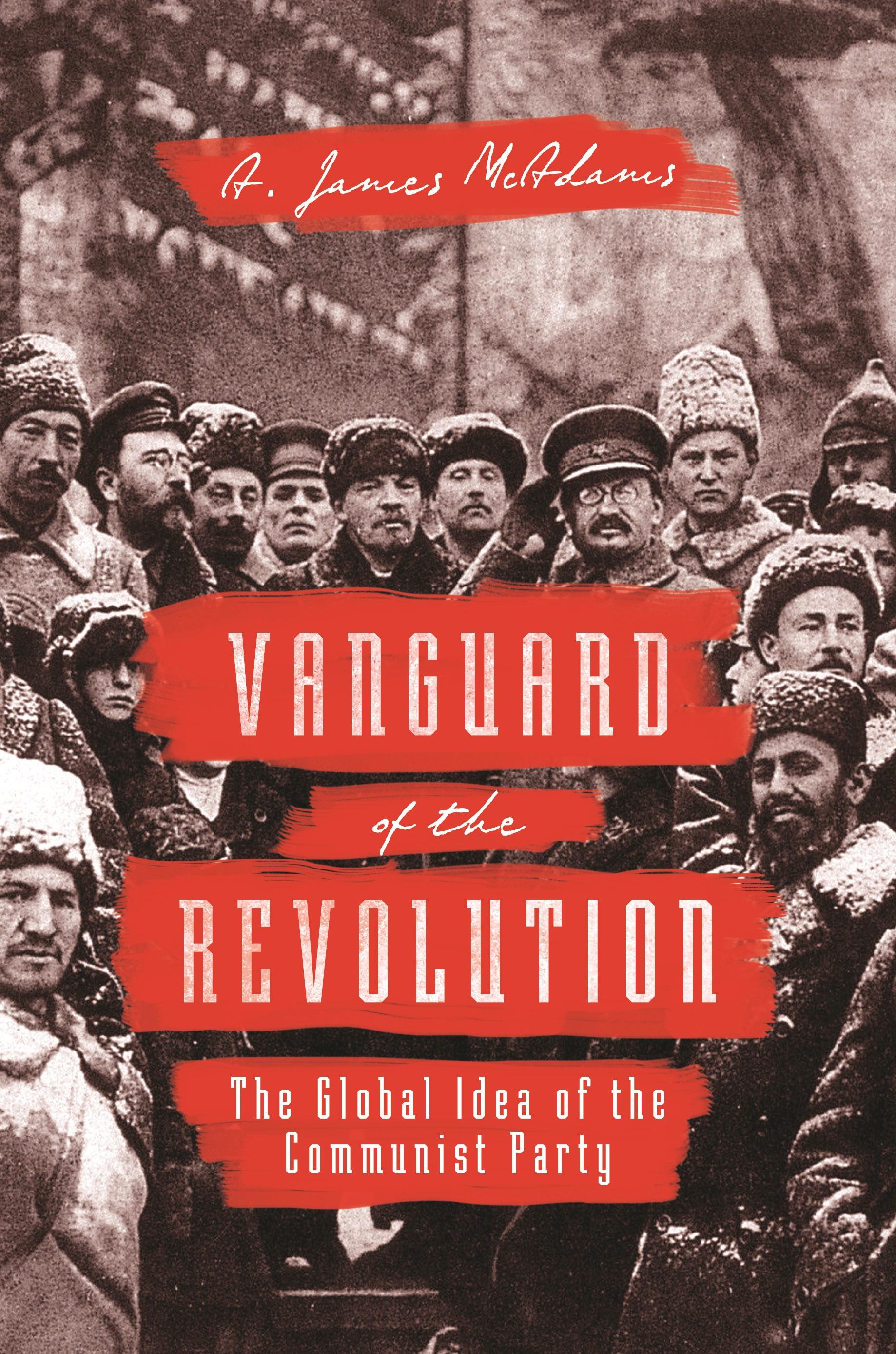Vanguard of the Revolution | Princeton University Press
